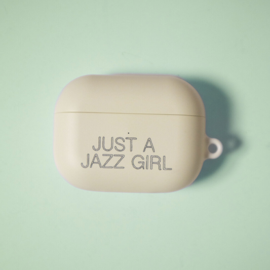 ｜JAZZ OR NOT｜ Just A Jazz Girl Airpods Case